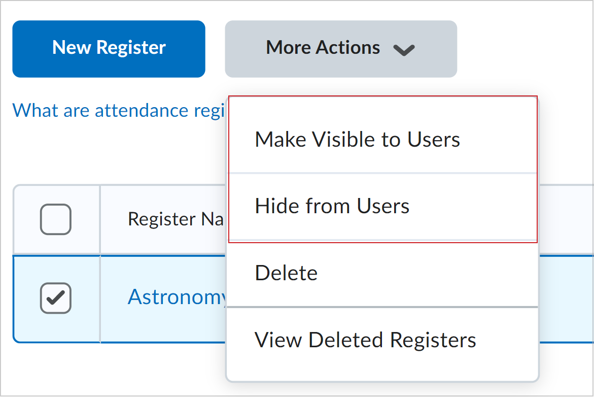 Le menu déroulant Plus d’actions présente les options Rendre visible pour les utilisateurs ou Masquer pour les utilisateurs.