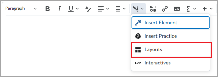 The Brightspace Editor toolbar with the Insert dropdown menu expanded. The Layouts option is highlighted with a red border.