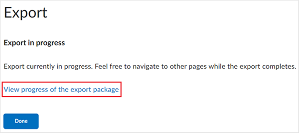 El enlace Ver el progreso del paquete de exportación
