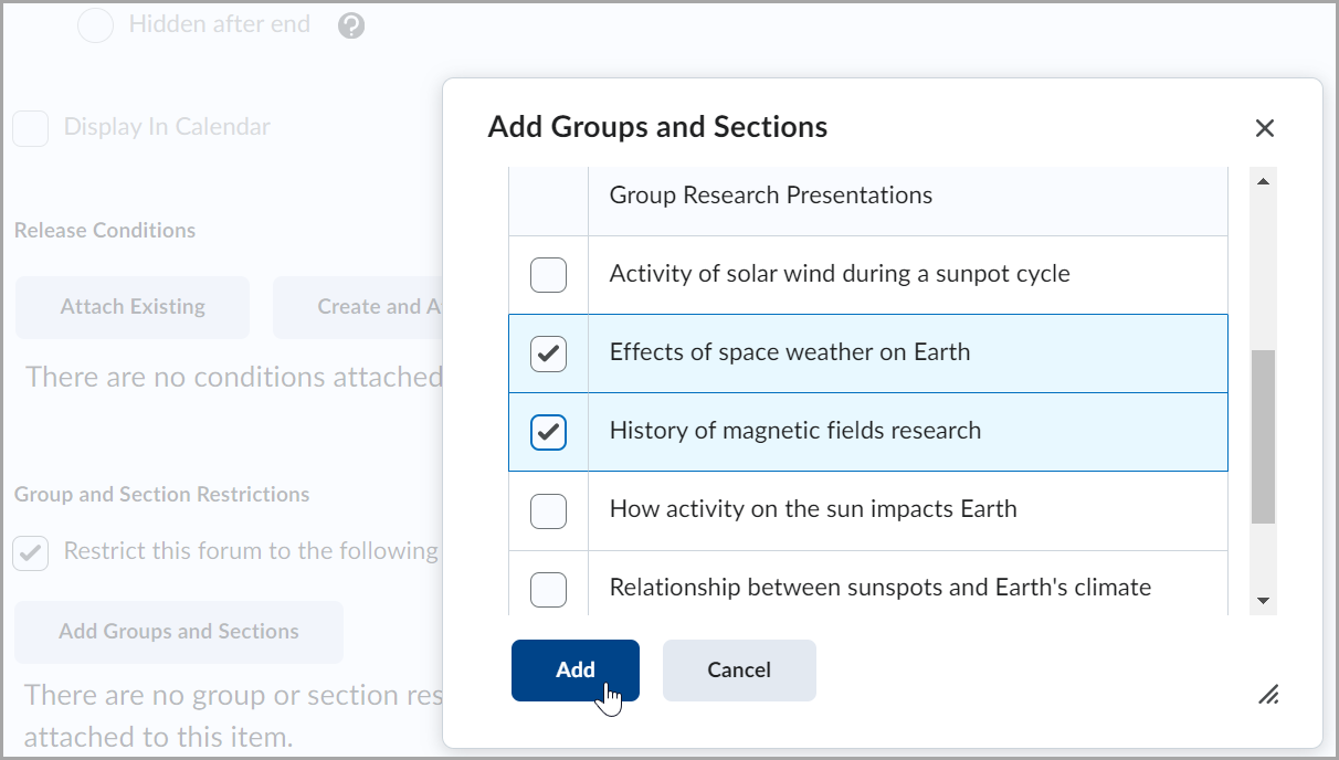 The Add Groups and Sections window showing selected groups for forum restrictions, with Add and Cancel buttons at the bottom