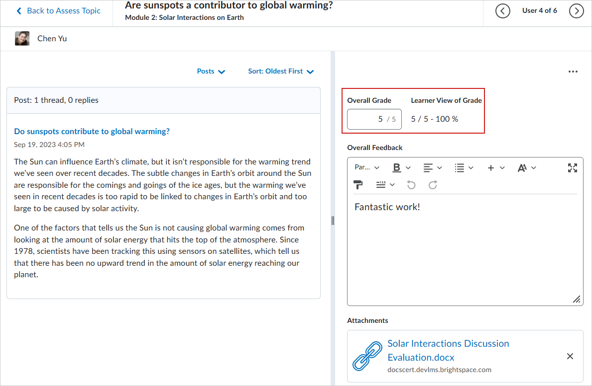 The Overall Grade and Learner View of Grade for a discussion topic being assessed.