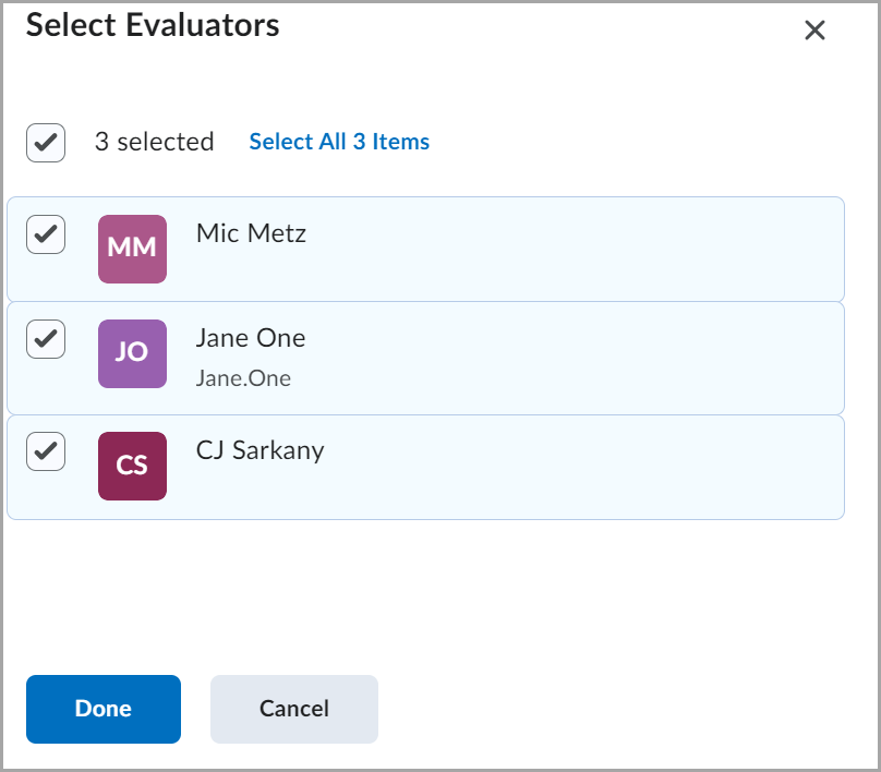 The Select Evaluators dialog with three evaluators checked. Options at the bottom include Done and Cancel