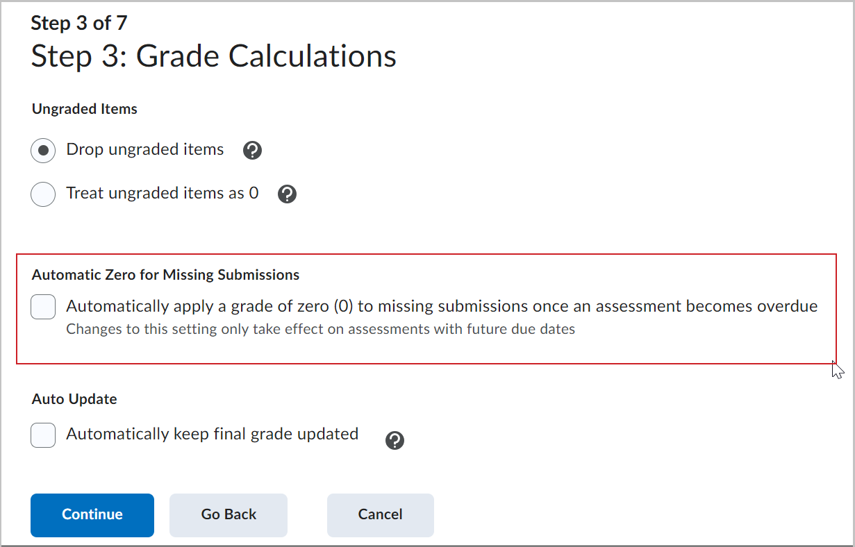 La page Calcul de la note s'affiche et comprend les options Éléments non notés et Mise à jour automatique. L'option Attribuer automatiquement la note de zéro aux soumissions manquantes s’affiche également.