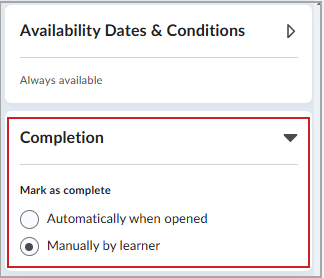 Haga clic para expandir Finalización y seleccione el tipo de finalización: Automáticamente al abrir o Manual por el estudiante