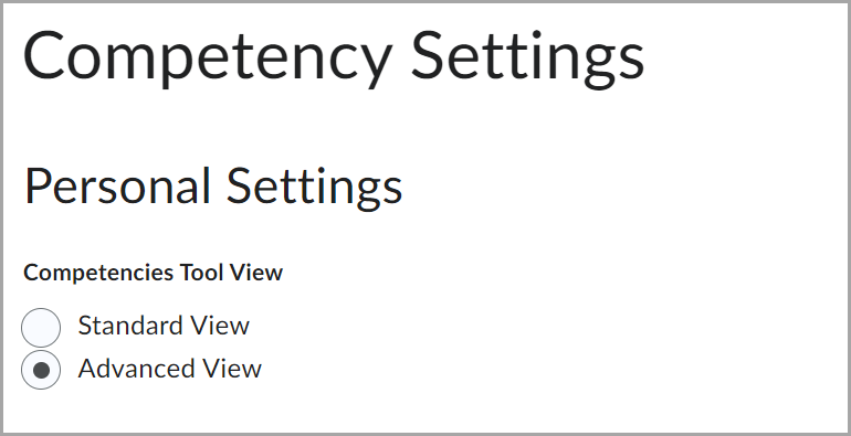 Personal Settings for Competencies Tool View with two radio buttons: Standard View (unselected) and Advanced View (selected).