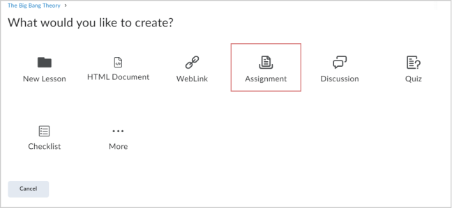 The What would you like to create? page with Assignment highlighted.