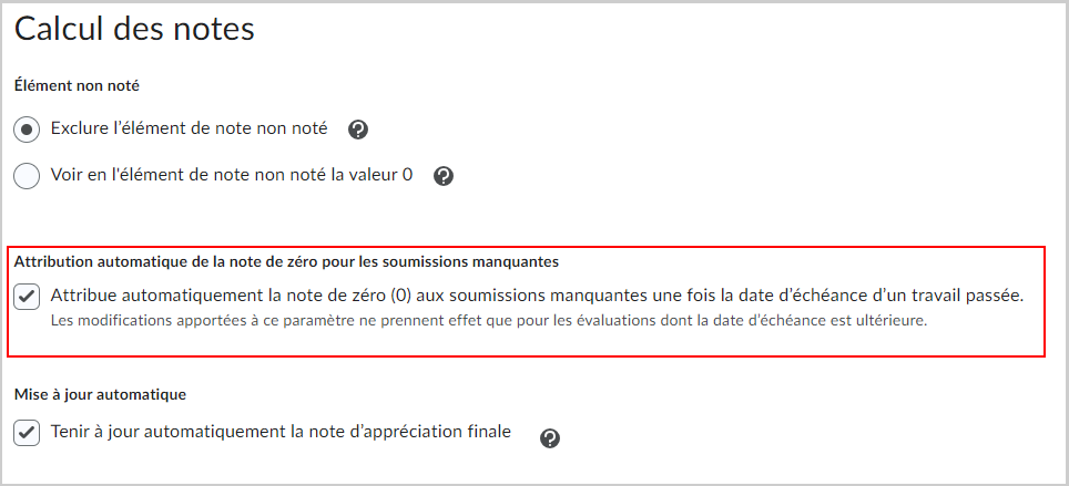 La page Calcul de la note s'affiche et la mention « Attribution automatique de la note zéro en raison de soumissions manquantes » est mise en évidence. La case n'est pas cochée.