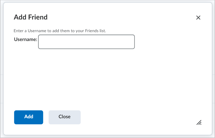 The Add Friend dialog showing the Username field and Add button.