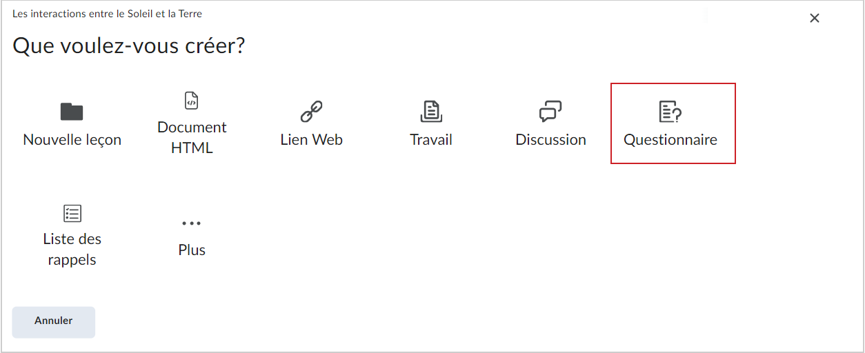 La fenêtre Que voulez-vous créer? avec l'option Questionnaire mise en évidence.