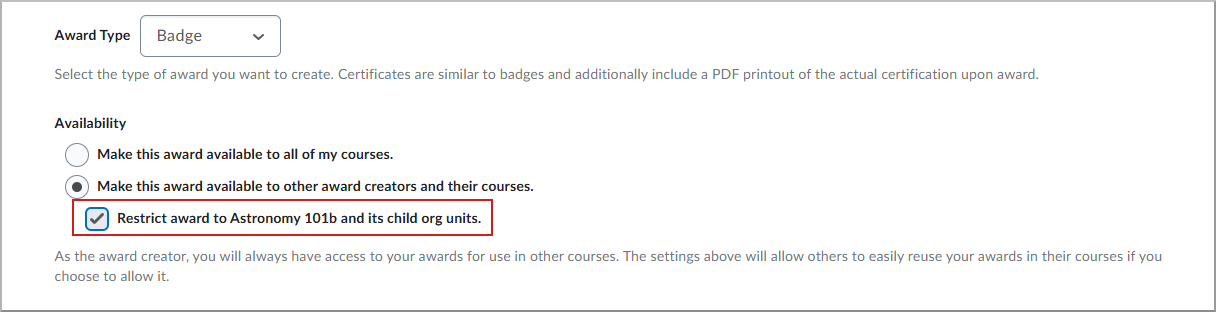 Availability section shows “Restrict award to Astronomy 101b and its child org units” selected.