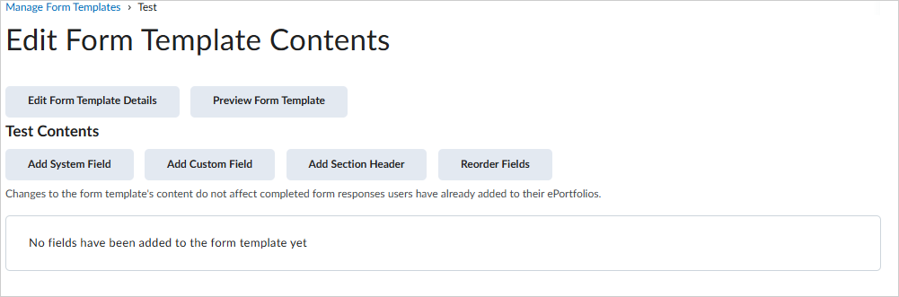 The Edit Form Template Content page.