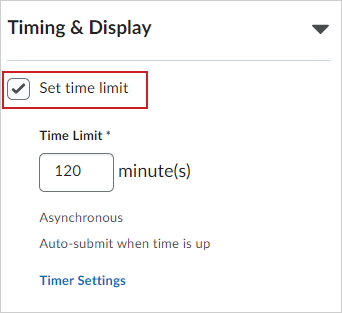 The Timing & Display accordion with Set time limit selected.