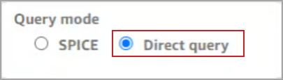 Query mode section displaying the SPICE and Direct query radio buttons.
