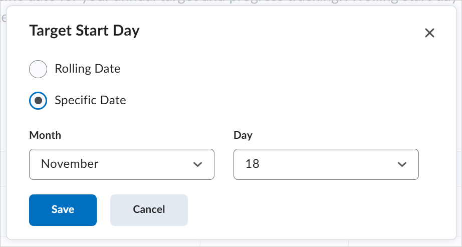 The Target Start Day dialog showing the Month and Day fields for the Specific Date option