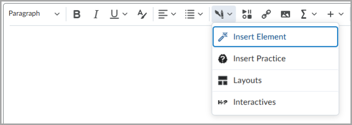 The Brightspace Editor toolbar with the Insert dropdown menu expanded, showing options for Insert Element, Insert Practice, Layouts, and Interactives.