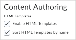 The HTML Templates option.