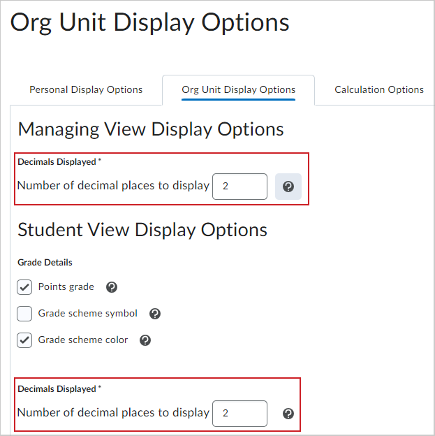 Les sections Gestion des options affichage et Options affichage de la vue de l’élève affichent le champ permettant de modifier l’affichage des décimales pour les notes