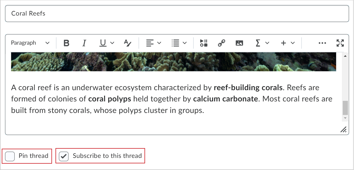 Las opciones Inmovilizar hilo de conversación y Suscribirse a este hilo de conversación debajo del Editor de Brightspace