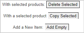 The Delete Selected, Copy Selected, and Add Empty buttons