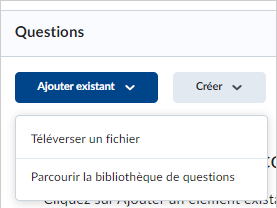 Ajout de questions existantes à un questionnaire à partir d'un fichier, de la Bibliothèque des questions d'un dépôt d'apprentissage.