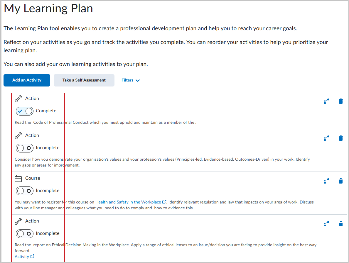Brightspace Profession Path tool displaying the My Learning Plan page. The page lists activities categorized as actions or courses, with options to mark progress as Complete or Incomplete and to reorder or delete activities