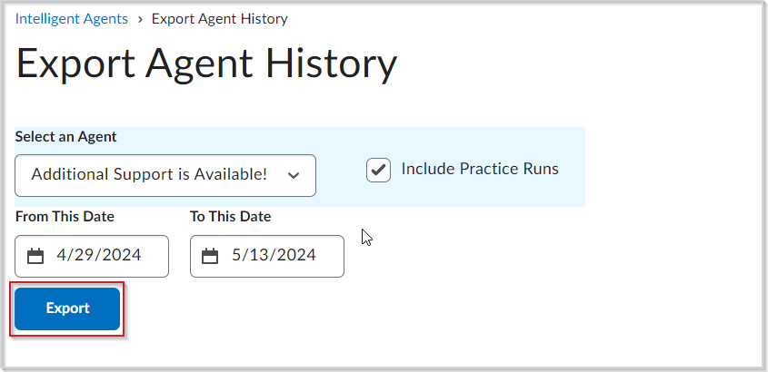 The Export Agent History dialog, showing the Select an Agent, From This Date, and To This Date Fields.