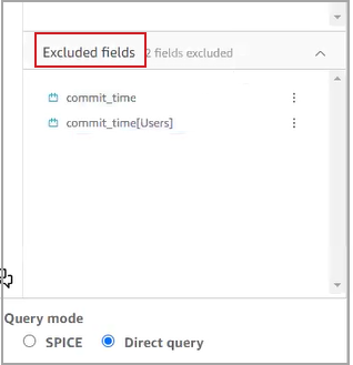 Fields you remove appear in the Excluded fields list.