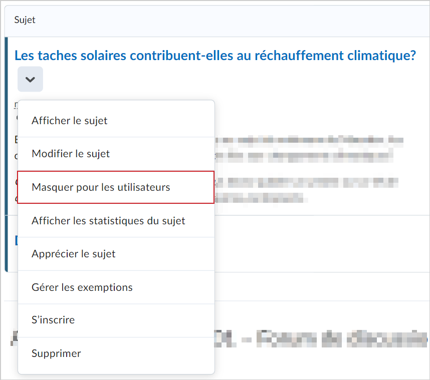 Le menu Actions d'un sujet de discussion comprend l'option Masquer aux utilisateurs.