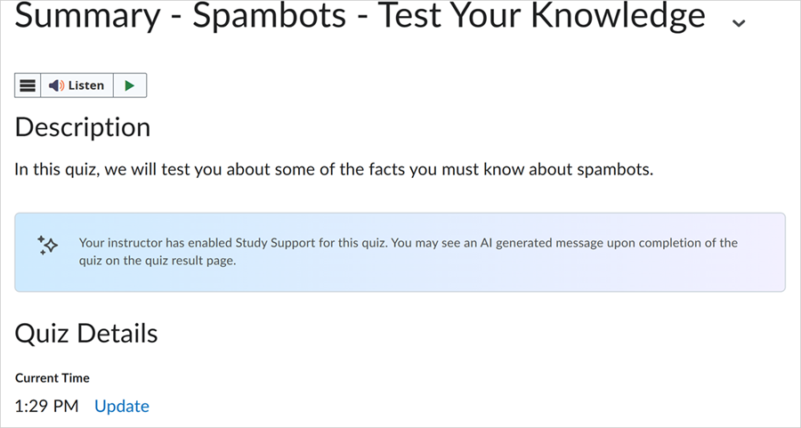A Quiz summary as displayed to learner before they start a quiz. A message indicates that their instructor has enabled Study Support.