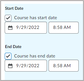 The Start and End Dates options of your course offering information.