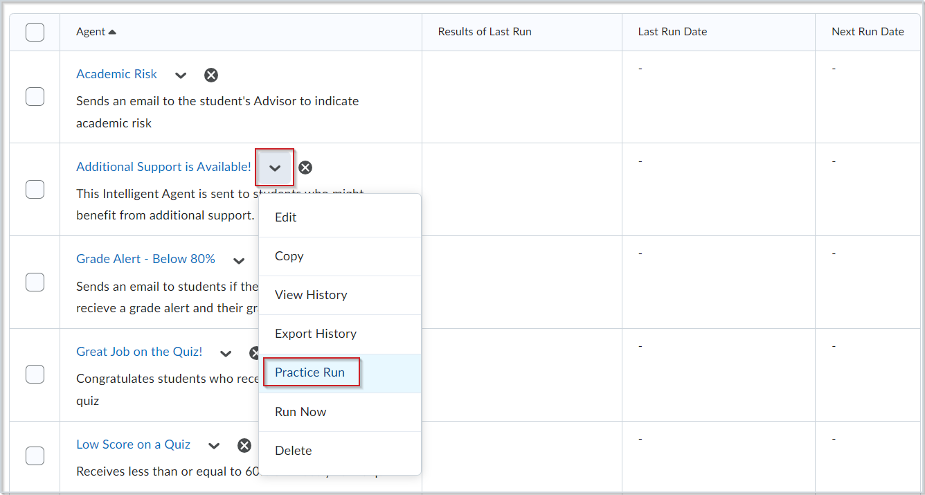 The expanded context menu of an intelligent agent, highlighting the Practice Run option (fifth on the menu).