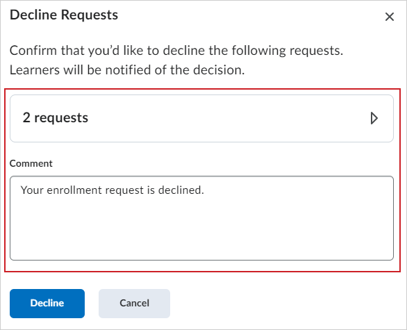 El cuadro de diálogo Rechazar solicitudes con varias solicitudes seleccionadas y un comentario.