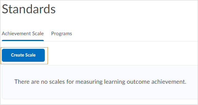 The Create Scale button on the Standards page