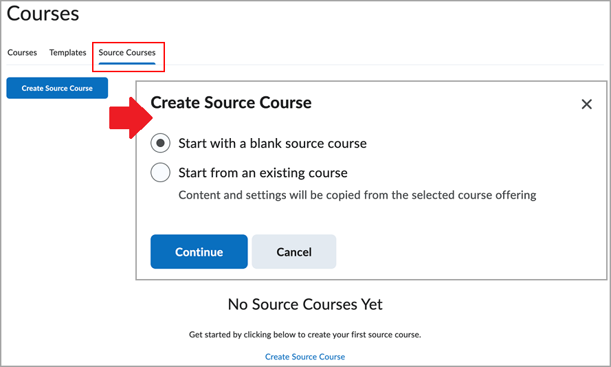 La ventana de diálogo Crear curso de origen aparece superpuesta en la vista de la pestaña Cursos de origen. Se selecciona la opción Comenzar con un curso de origen en blanco