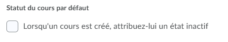 Nouvelle case à cocher Sélection de l'état du cours par défaut OneRoster d'IPSIS Nouvelle case à cocher Sélection de l'état du cours par défaut OneRoster d'IPSIS
