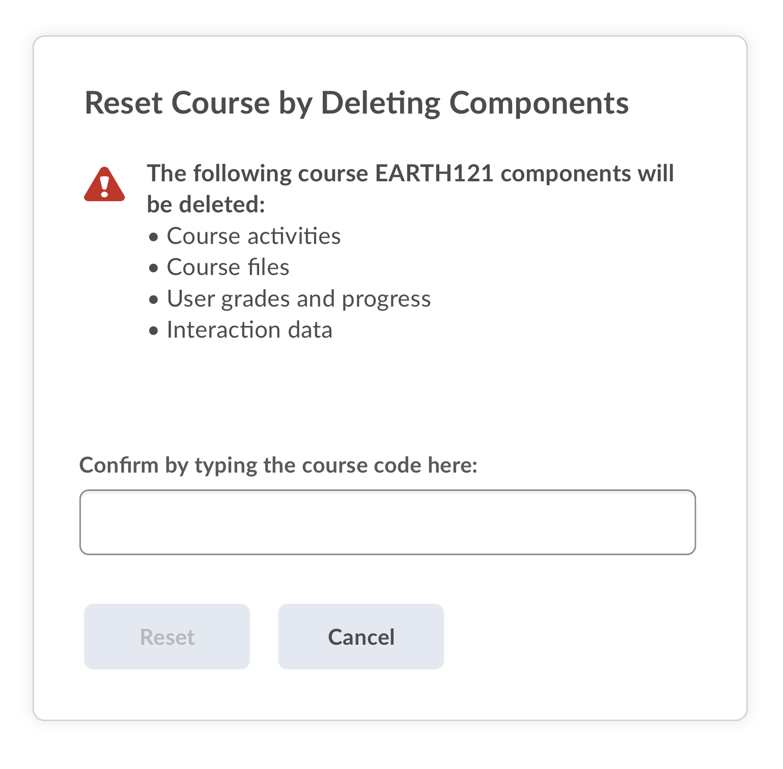 The modal confirms the elements that will be deleted and states the course code you are in. At the bottom of the modal, you must enter the exact course code to enable the Delete button.