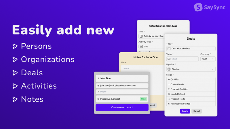 With SaySync, you can easily create new contacts, organizations, deals, activities, and notes in Outlook, Gmail, LinkedIn, WhatsApp, and Telegram