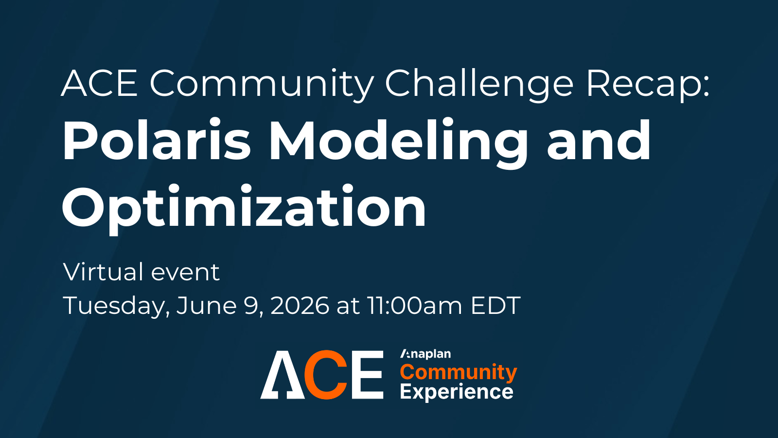 Community Challenge Recap: Polaris Modeling and Optimization - Anaplan ...