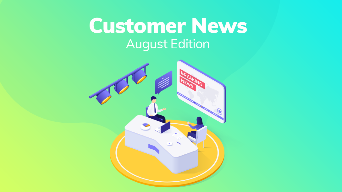 1088x612_Article-Cover_Customer-News_August.png