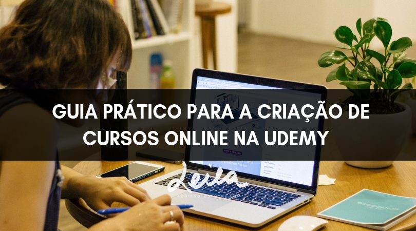 Guia rápido para a criação de cursos na Udemy.png