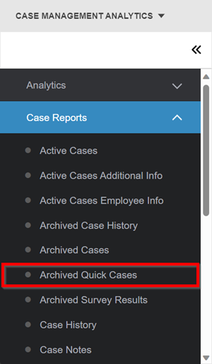 case reports menu archived quick cases