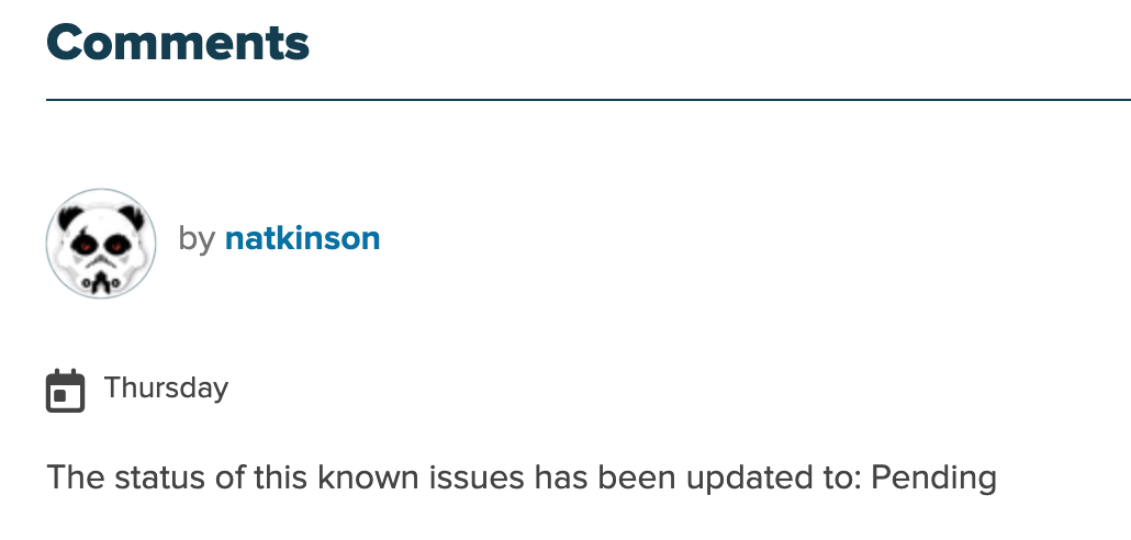 Known Issue Status Comments