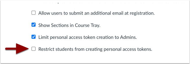 Account Settings Restrict Students from Creating Personal Access Tokens Checkbox