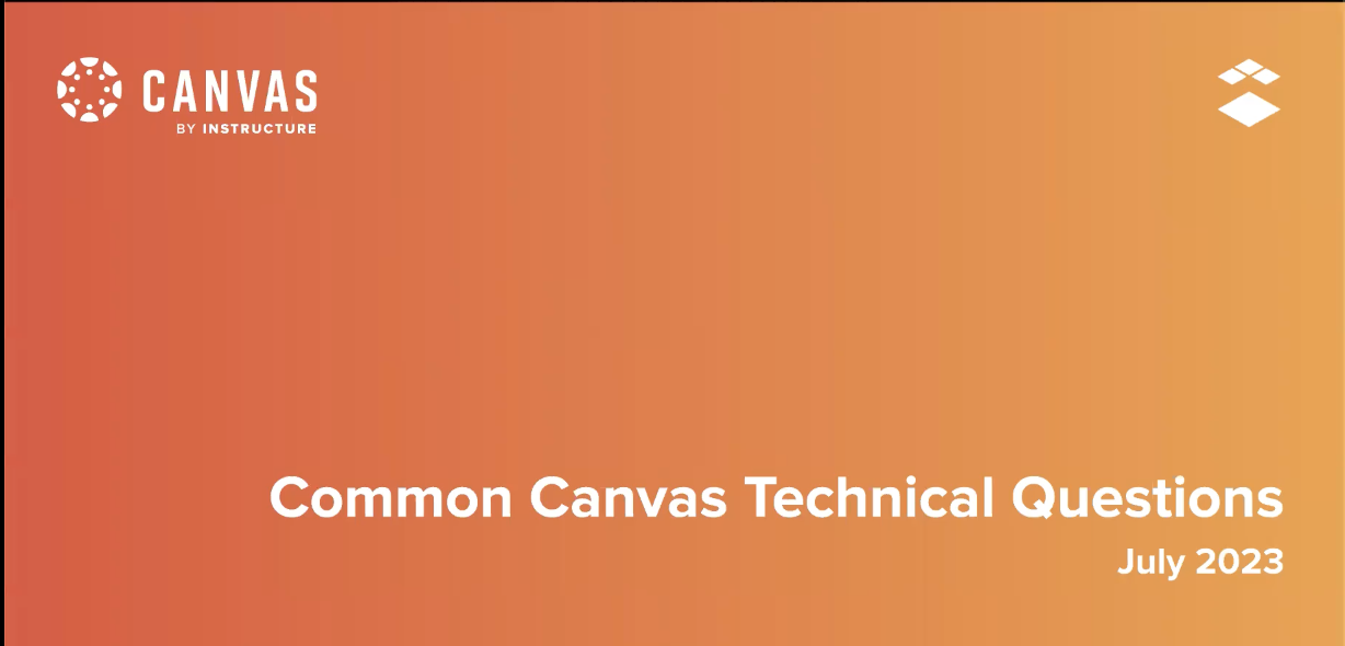 Tackling Common Canvas Technical Questions - Instructure Community