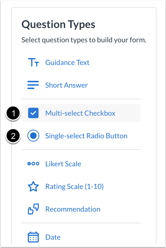 Question Type: Multi-select Checkbox or Single-select Radio Button
