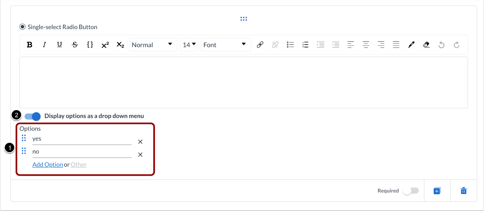 Single-select Radio Button: Options