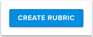 Create Rubric