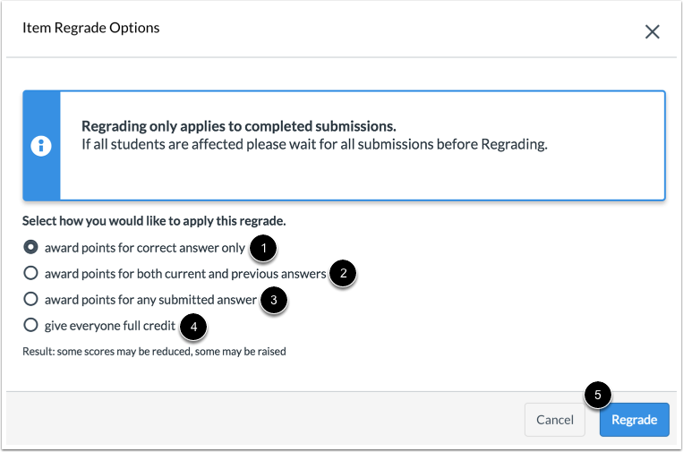 Select Regrade Option