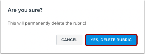 Confirm Delete Rubric