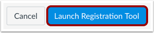 Launch Registration Tool